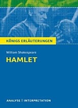 Hamlet. Englisch Interpretation ergänzend zum Englischunterricht in der Oberstufe