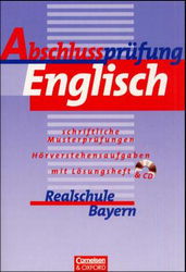 Englisch Abschlussprüfung Realschule Bayern