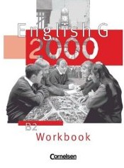 Englisch G 2000 Workbook, Reihe B Realschule von Cornelsen für den Einsatz im Englischunterricht