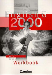 Englisch G 2000 Workbook, Reihe B Realschule von Cornelsen für den Einsatz im Englischunterricht