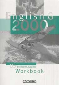 Englisch G 2000 Workbook, Reihe D Gesamtschule - Cornelsen Englisch G 2000 für den Einsatz im Englischunterricht